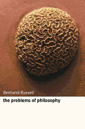 The Problems of Philosophy