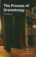 The Process of Dramaturgy: A Handbook