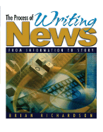 The Process of Writing News: From Information to Story