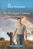 The Prodigal Cowboy