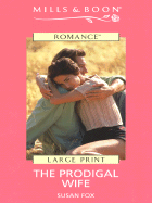 The Prodigal Wife - Fox, Susan