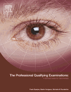The Professional Qualifying Examinations: A Survival Guide for Optometrists