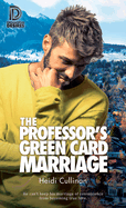 The Professor's Green Card Marriage: Volume 98