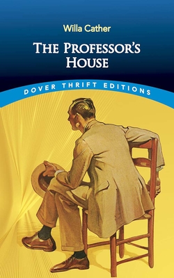 The Professor's House - Cather, Willa