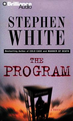 The Program - White, Stephen, Dr., and Burr, Sandra (Read by)