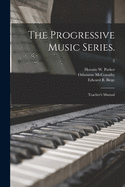 The Progressive Music Series. Teacher's Manual; 2