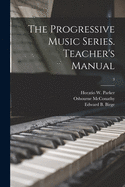The Progressive Music Series. Teacher's Manual; 3