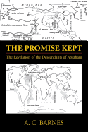 The Promise Kept: The Revelation of the Descendants of Abraham