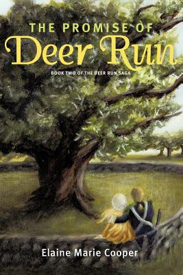 The Promise of Deer Run - Cooper, Elaine Marie