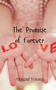 The Promise of Forever