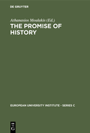 The Promise of History: Essays in Political Philosophy