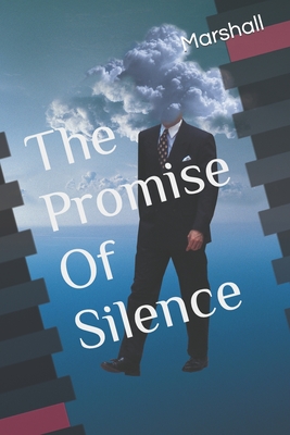 The Promise Of Silence - Marshall