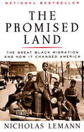 The Promised Land: The Great Black Migration and How It Changed America