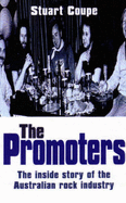 The Promoters: Inside Stories of the Australian Rock Industry