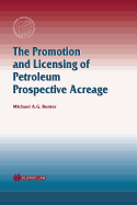 The promotion and licensing of petroleum prospective acreage