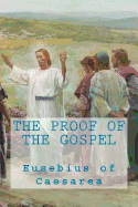 The Proof of the Gospel