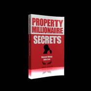 The Property Millionaire Secrets