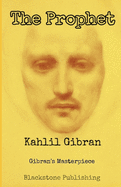The Prophet: Gibran's Masterpiece