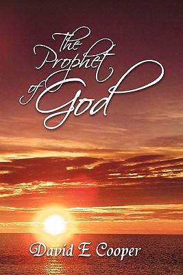 The Prophet of God - Cooper, David E