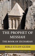 The Prophet of Messiah