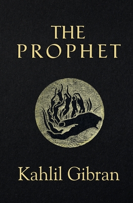 The Prophet (Reader's Library Classics) (Illustrated) - Gibran, Kahlil