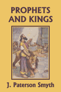 The Prophets and Kings (Yesterday's Classics)