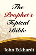 The Prophet's Topical Bible