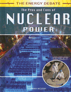 The Pros and Cons of Nuclear Power - McLeish, Ewan