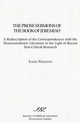 The Prose Sermons of the Book of Jeremiah - Stulman, Louis