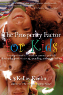 The Prosperity Factor for Canadian Kids - Keehn, Kelley