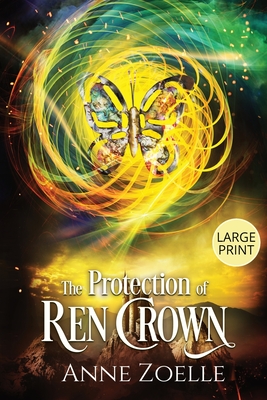 The Protection of Ren Crown - Large Print Paperback - Zoelle, Anne