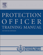 The Protection Officer Training Manual - Ifpo