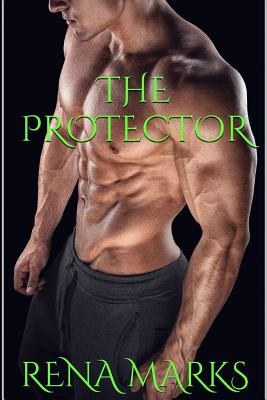 The Protector - Marks, Rena