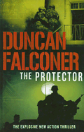 The Protector - Falconer, Duncan