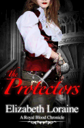 The Protectors: A Royal Blood Chronicle