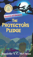 The Protectors' Pledge: Secrets of Oscuros