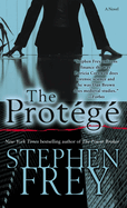 The Protege: A Novel
