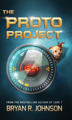 The Proto Project: A Sci-Fi Adventure of the Mind - Johnson, Bryan R, and Liu, Cynthea (Editor)