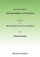 The Protoype Edwardian Gentleman