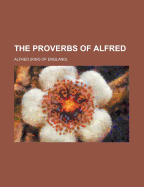 The Proverbs of Alfred