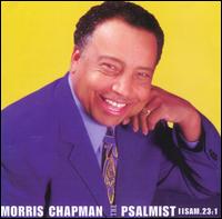 The Psalmist - Morris Chapman