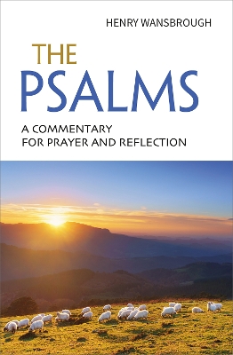 The Psalms: A commentary for prayer and reflection - Wansbrough, Henry