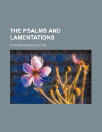 The Psalms and Lamentations; Volume 2