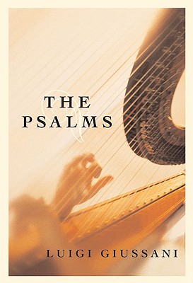 The Psalms - Giussani, Luigi