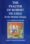 The Psalter of Robert de Lisle in the British Library