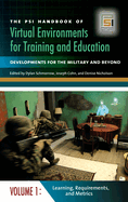 The Psi Handbook of Virtual Environments for Training and Education: Developments for the Military and Beyond [3 Volumes]