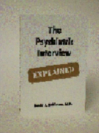 The Psychiatric Interview Explained