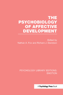 The Psychobiology of Affective Development