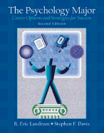 The Psychology Major: Career Options and Strategies for Success - Landrum, R Eric, Ph.D., and Harter, James H, and Davis, Stephen F, Dr.