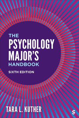 The Psychology Major s Handbook - Kuther, Tara L